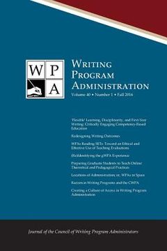 portada Wpa: Writing Program Administration 40.1 (Fall 2016) (en Inglés)