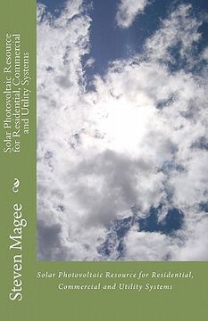 portada solar photovoltaic resource for residential, commercial and utility systems (en Inglés)