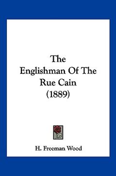 portada the englishman of the rue cain (1889) (en Inglés)