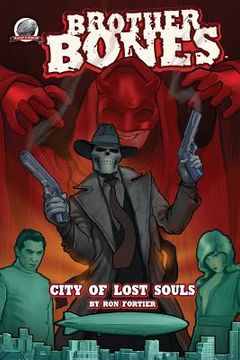 portada Brother Bones: City of Lost Souls (en Inglés)
