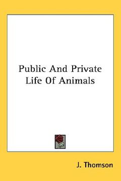portada public and private life of animals (en Inglés)