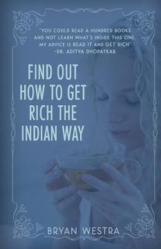 portada Find Out How To Get Rich The Indian Way (in English)