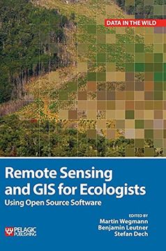 portada Remote Sensing and gis for Ecologists: Using Open Source Software (Data in the Wild) (en Inglés)
