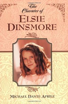 portada The Character of Elsie Dinsmore (en Inglés)