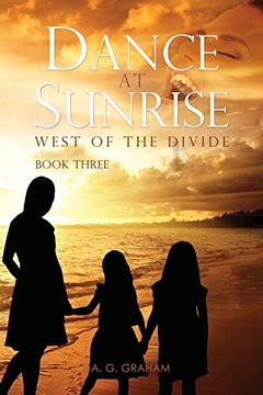 portada Dance at Sunrise: West of the Divide Book Three 