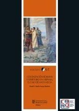 portada Colonización Romana y Territorio en Hispania. El Caso de Hasta Regia (in Spanish)