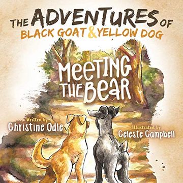 portada Adventures of Black Goat and Yellow Dog: Meeting the Bear (en Inglés)