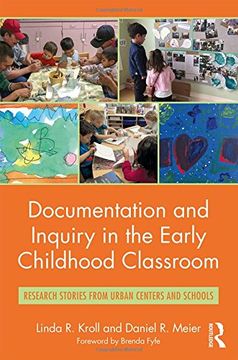portada Documentation and Inquiry in the Early Childhood Classroom: Research Stories from Urban Centers and Schools