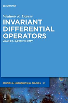 portada Invariant Differential Operators: Vol. 3 Supersymmetry (de Gruyter Studies in Mathematical Physics) (in English)