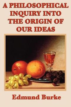 portada a philosophical inquiry into the origin of our ideas (in English)