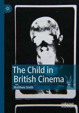 portada The Child in British Cinema (en Inglés)