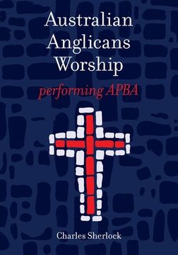 portada Australian Anglicans Worship: peforming APBA