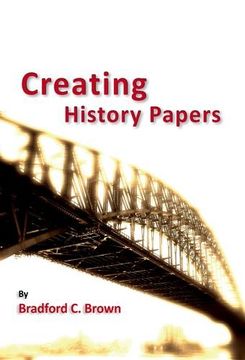 portada Creating History Papers (Students and Professional Concerns) (en Inglés)