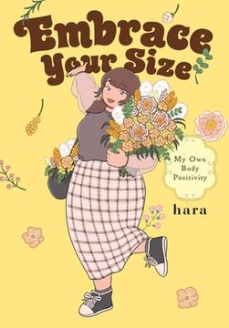 portada Embrace Your Size: My own Body Positivity (in English)
