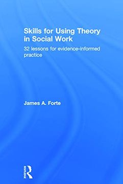 portada Skills for Using Theory in Social Work