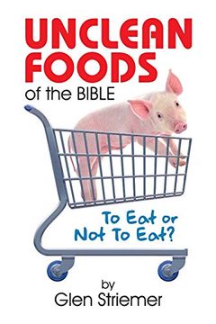 portada Unclean Foods of the Bible: To eat or not to Eat? (en Inglés)