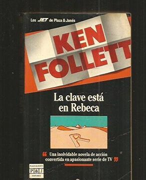 portada La Clave Esta En Rebecca (spanish Translation Of The Key To Rebecca) (spanish Edition) (in Spanish)