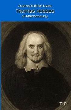 portada Aubrey's Brief Lives: Thomas Hobbes: With Hobbes's Latin Prose Autobiography, translated by William Duggan