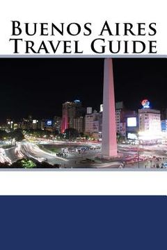 portada Buenos Aires Travel Guide (en Inglés)