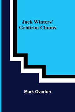 portada Jack Winters' Gridiron Chums (en Inglés)