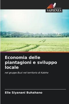 portada Economia delle piantagioni e sviluppo locale (en Italiano)