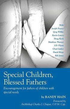 portada Special Children, Blessed Fathers: Encouragement for fathers of children with special needs (en Inglés)