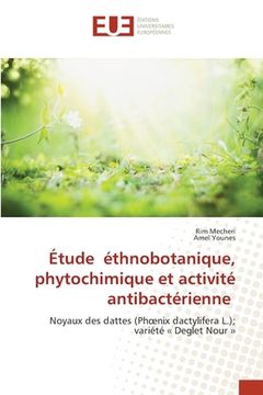 portada Étude éthnobotanique, phytochimique et activité antibactérienne (in French)