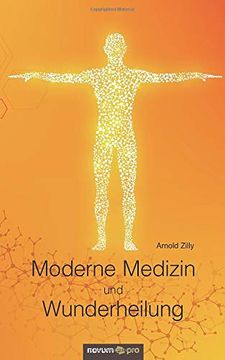 portada Moderne Medizin und Wunderheilung (en Alemán)