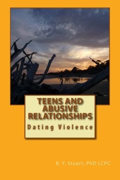 portada Teens and Abusive Relationships: Dating Violence