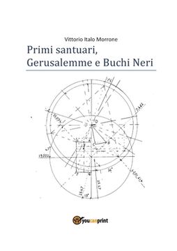 portada Primi santuari - Gerusalemme e Buchi neri (en Italiano)