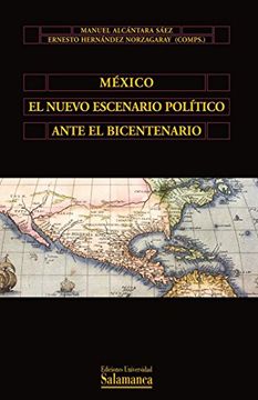 portada México el Nuevo Escenario Político Ante el Bicentenario (Biblióteca de América)