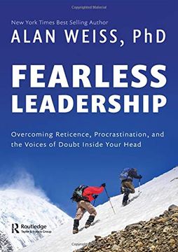portada Fearless Leadership: Overcoming Reticence, Procrastination, and the Voices of Doubt Inside Your Head (en Inglés)