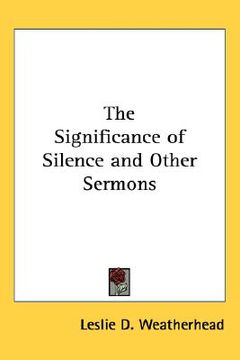 portada the significance of silence and other sermons (en Inglés)