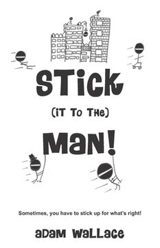 portada Stick (it to the) Man (en Inglés)