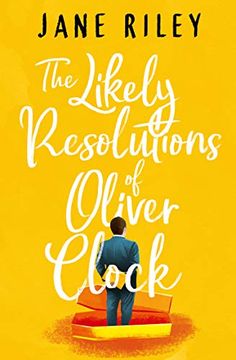 portada The Likely Resolutions of Oliver Clock (in English)
