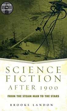portada Science Fiction After 1900: From the Steam Man to the Stars (Genres in Context)