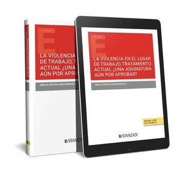 portada LA VIOLENCIA EN EL LUGAR DE TRABAJO TRATAMIENTO ACTUAL UNA (in Spanish)