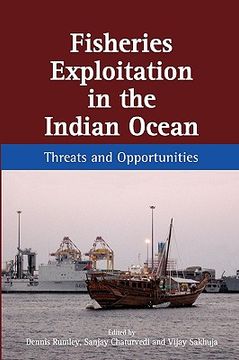 portada fisheries exploitation in the indian ocean: threats and opportunities (en Inglés)