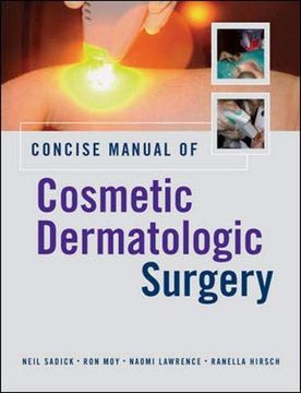 portada Concise Manual of Cosmetic Dermatologic Surgery (en Inglés)