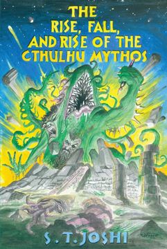 portada The Rise, Fall, and Rise of the Cthulhu Mythos (en Inglés)