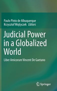 portada Judicial Power in a Globalized World: Liber Amicorum Vincent de Gaetano (en Inglés)
