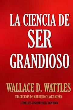 portada La Ciencia de ser Grandioso (in Spanish)