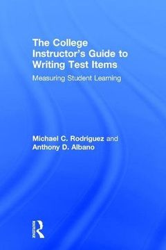 portada The College Instructor's Guide to Writing Test Items: Measuring Student Learning