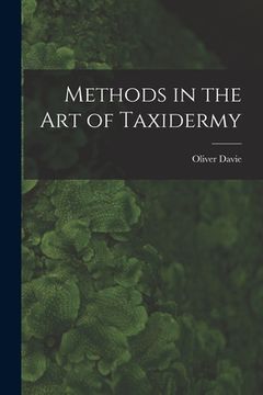 portada Methods in the art of Taxidermy (en Inglés)
