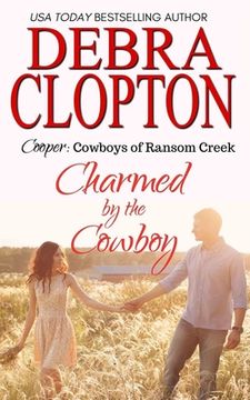 portada Cooper: Charmed by the Cowboy 