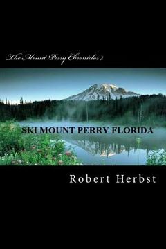 portada The Mount Perry Chronicles 7 (in English)