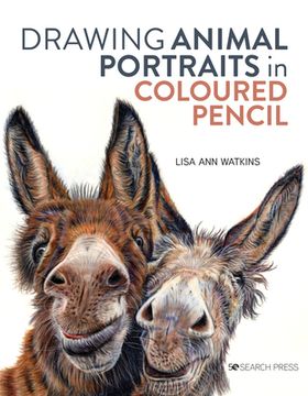 Drawing Animal Portraits in Coloured Pencil (en Inglés)