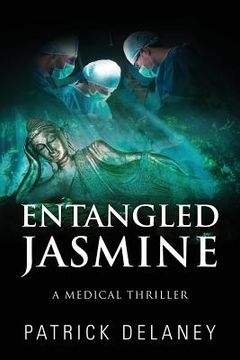 portada Entangled Jasmine: A Medical Thriller (in English)