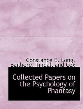 portada collected papers on the psychology of phantasy (en Inglés)