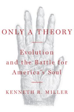 portada Only a Theory: Evolution and the Battle for America's Soul (en Inglés)